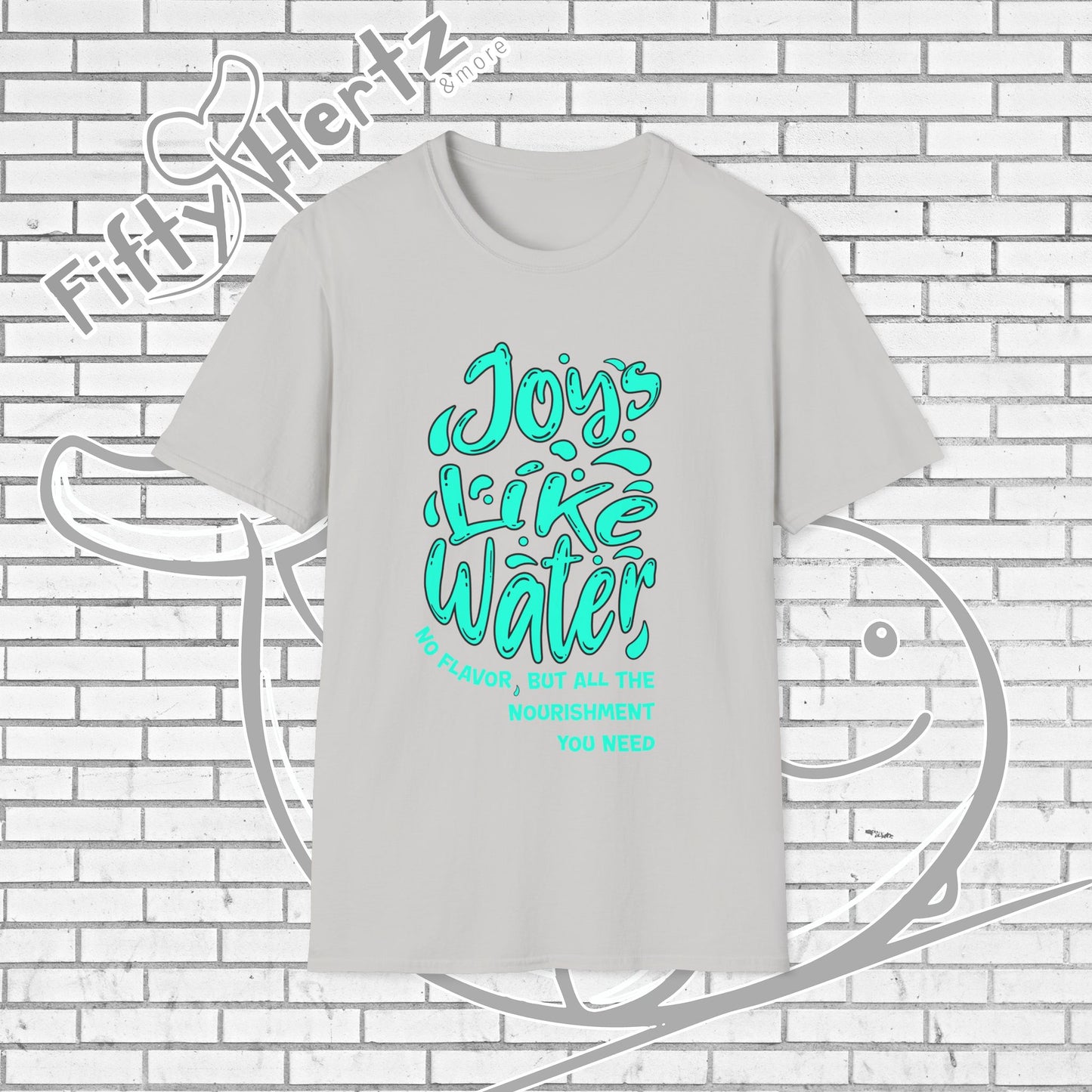 Joy's like Water Unisex T-Shirt