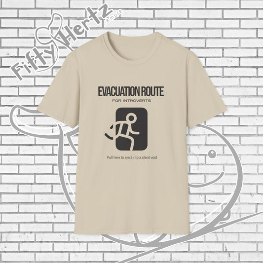 Evacuation Route Unisex T-Shirt