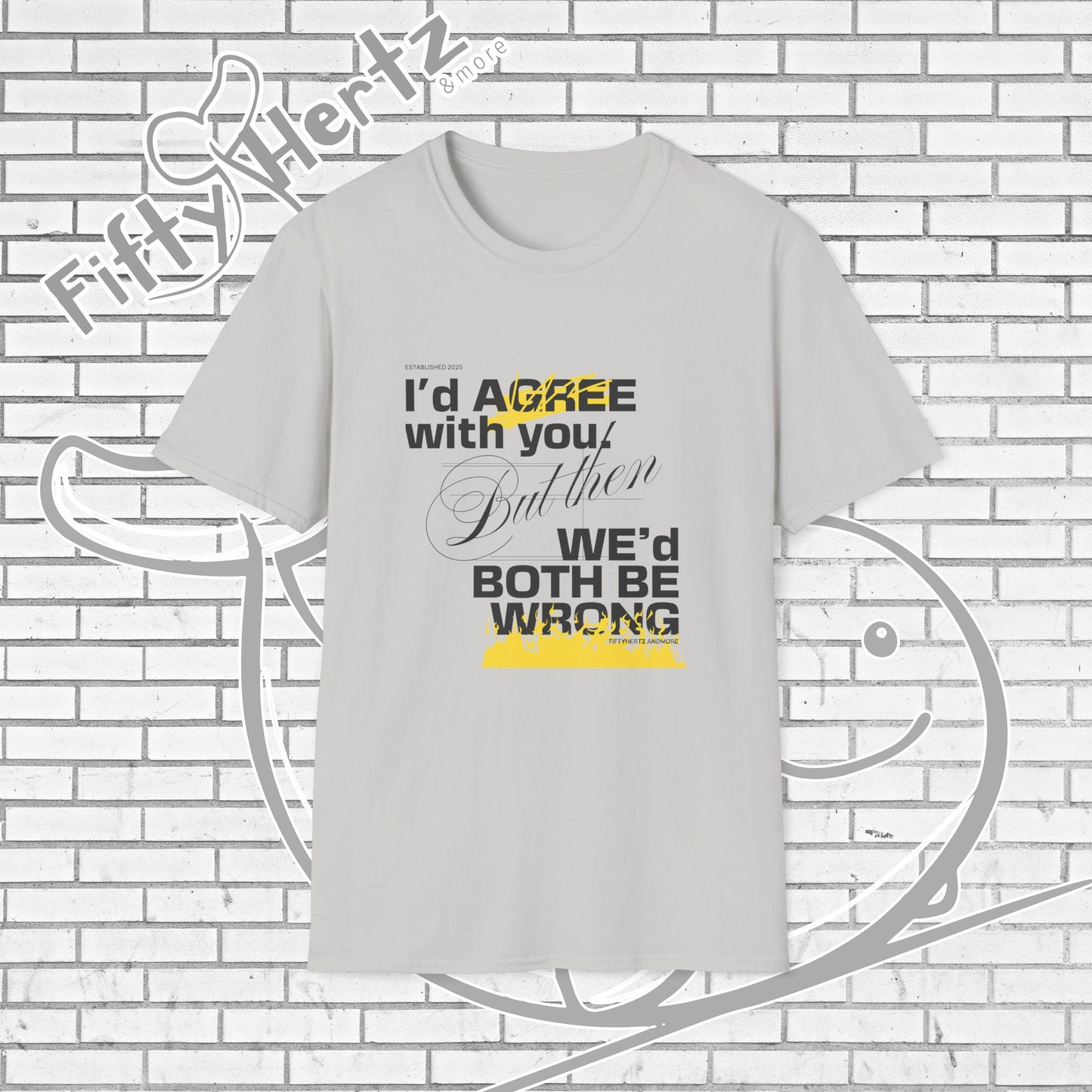 Both be WRONG (Light) Unisex T-Shirt