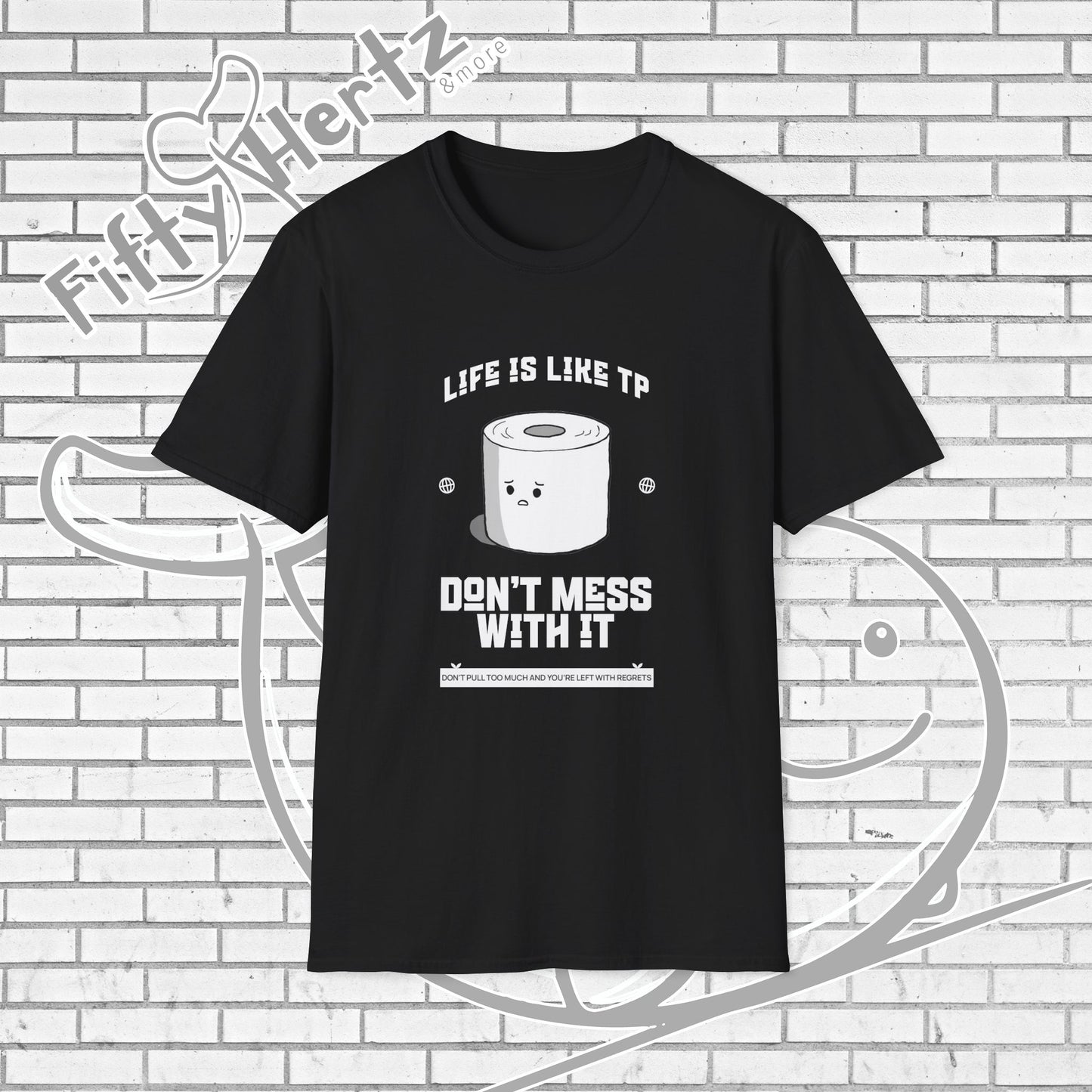 Life's like TP (Dark) Unisex T-Shirt