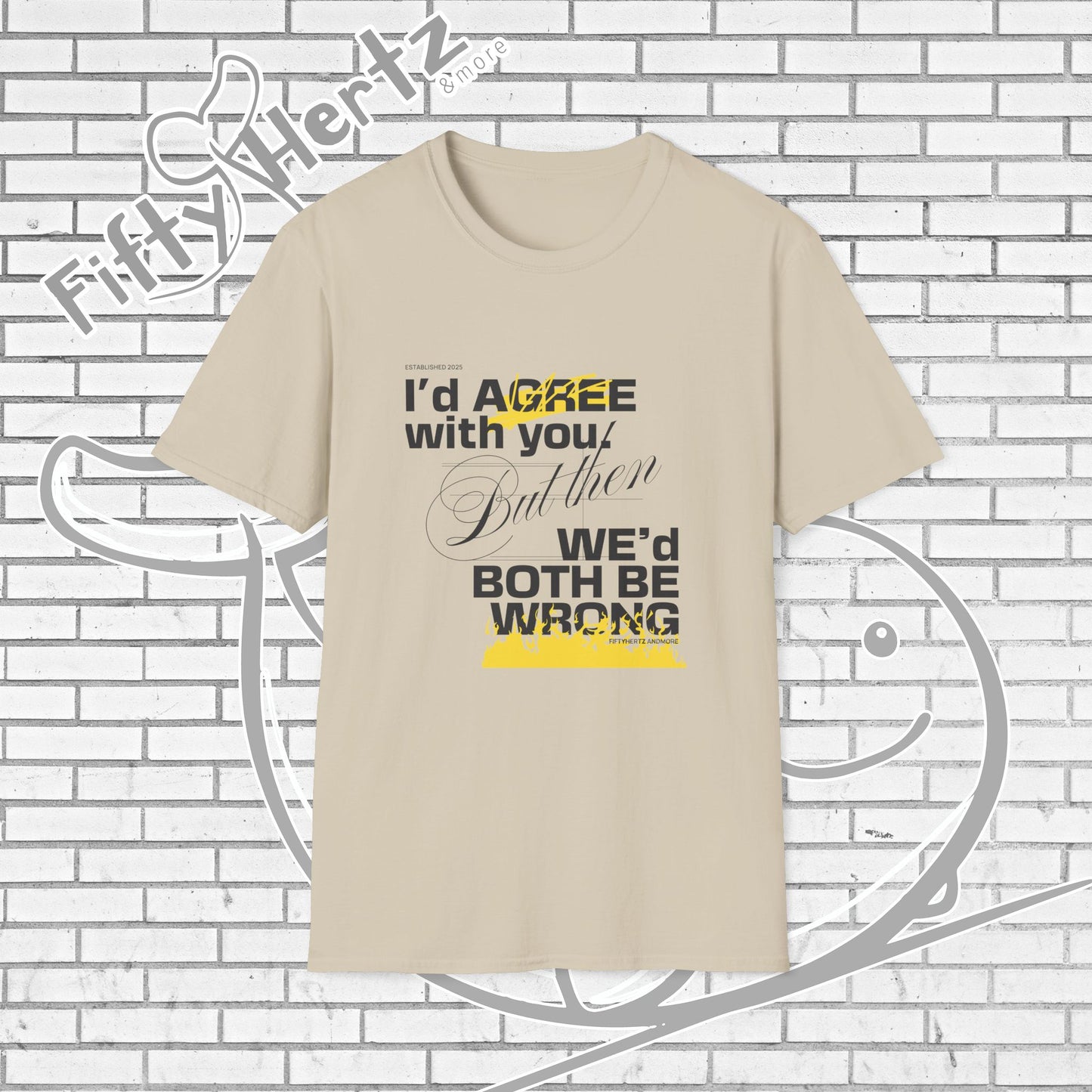 Both be WRONG (Light) Unisex T-Shirt