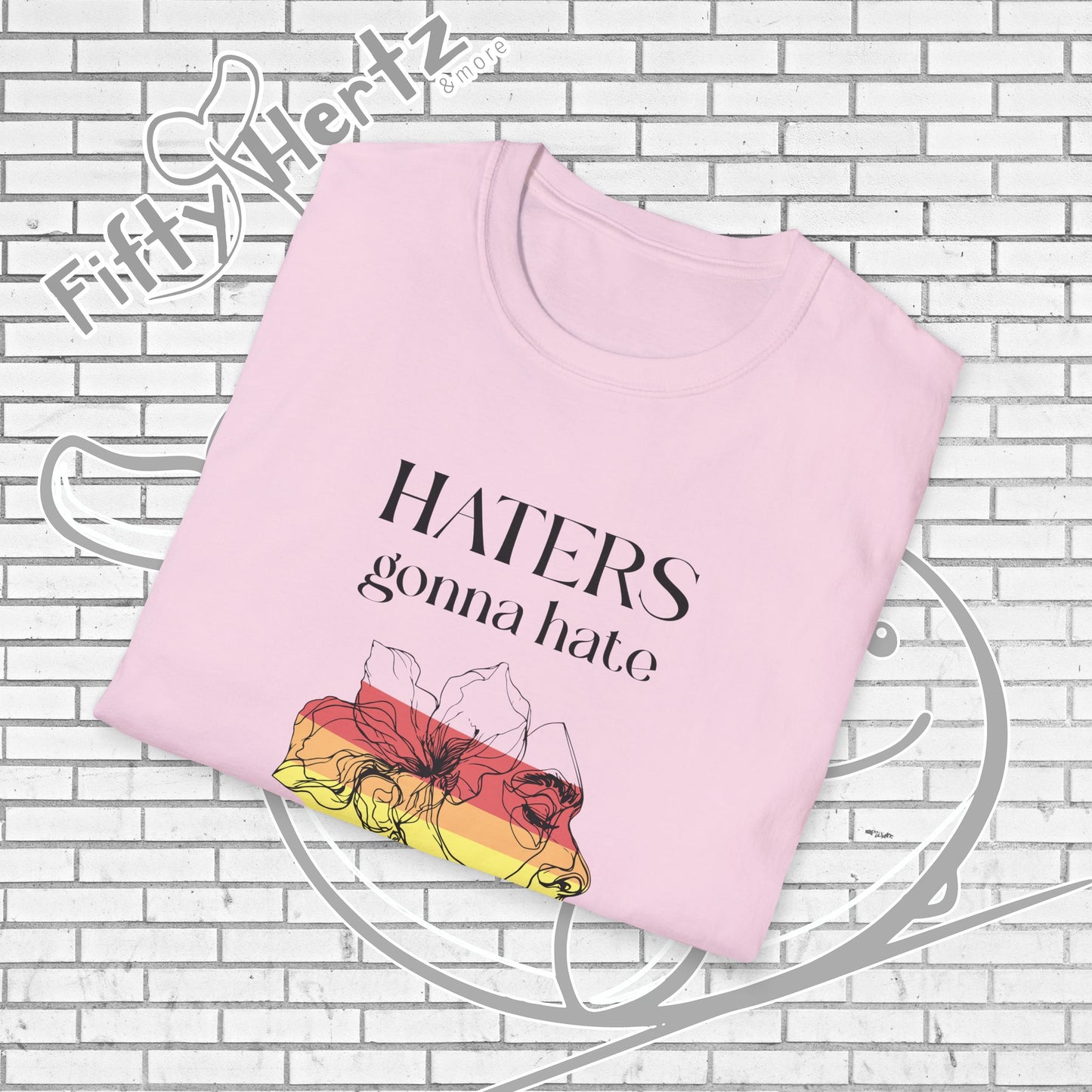 Haters gonna HATE (Light) Unisex T-Shirt