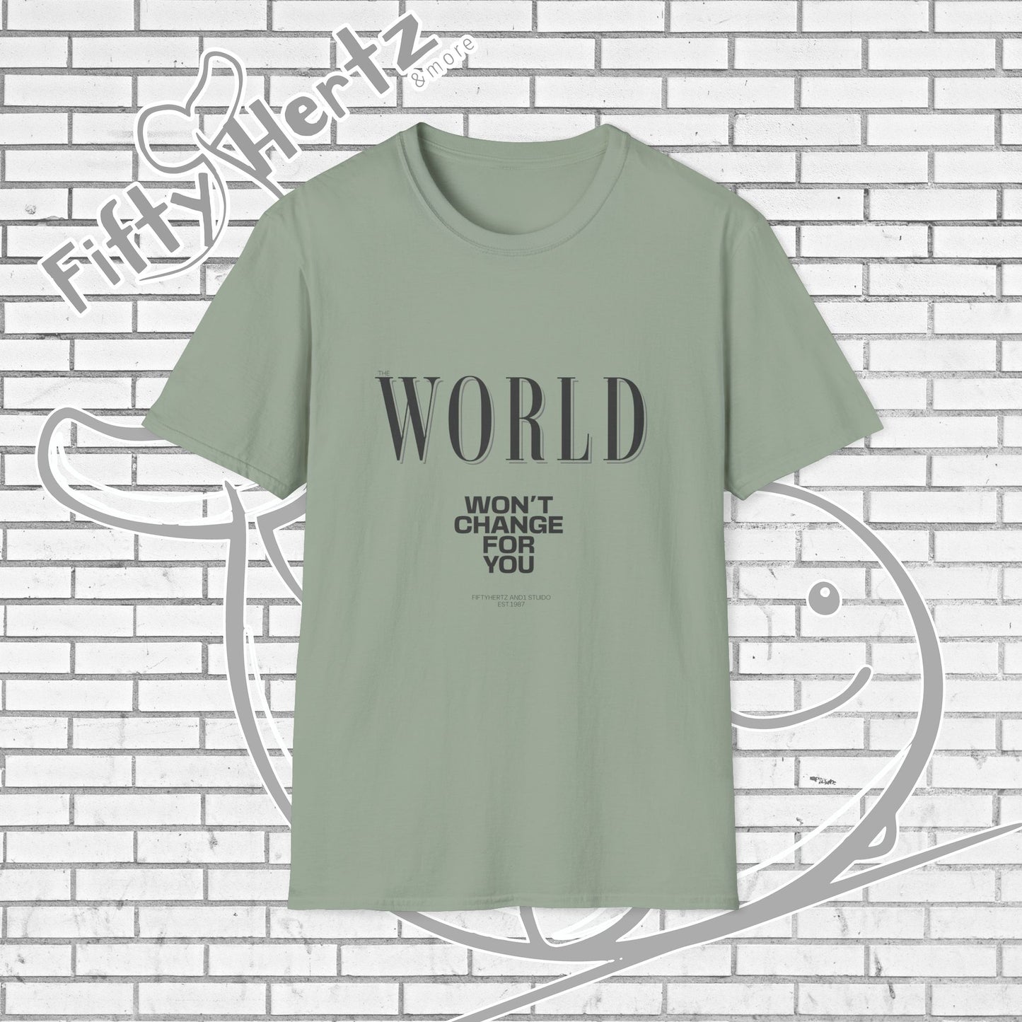 Won't Change (Light) Unisex T-Shirt