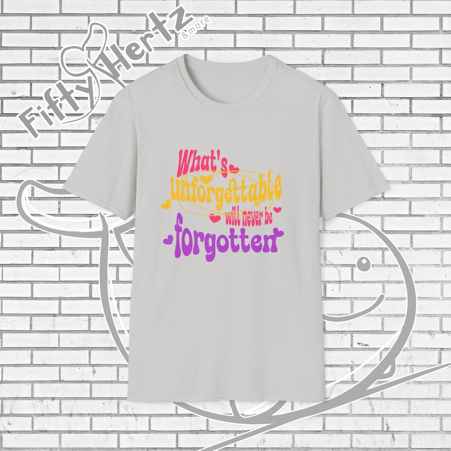 What's Forgettable Unisex T-shirt