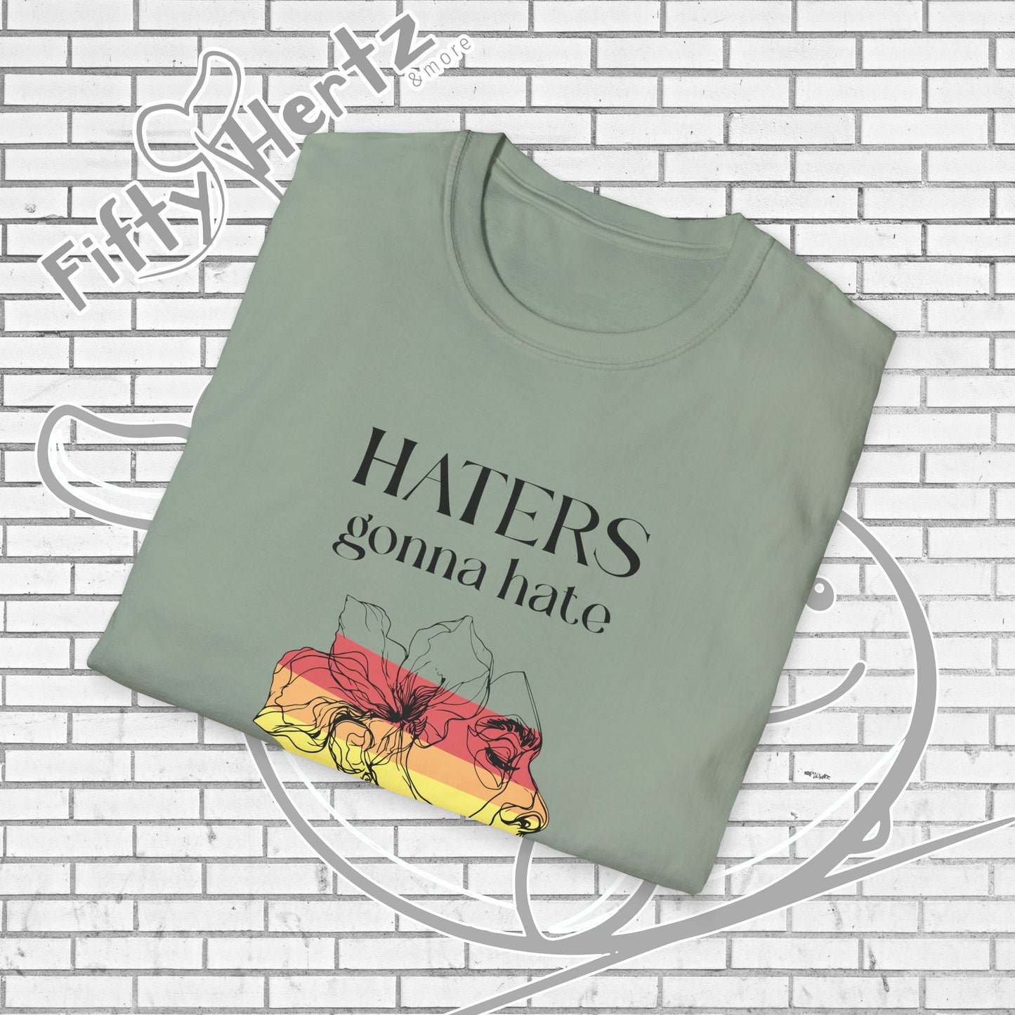 Haters gonna HATE (Light) Unisex T-Shirt