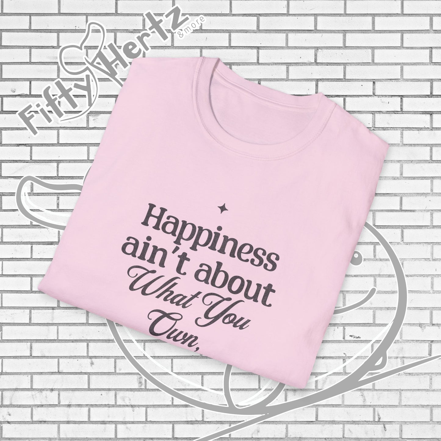 Happiness=let-go (Light) Unisex T-Shirt