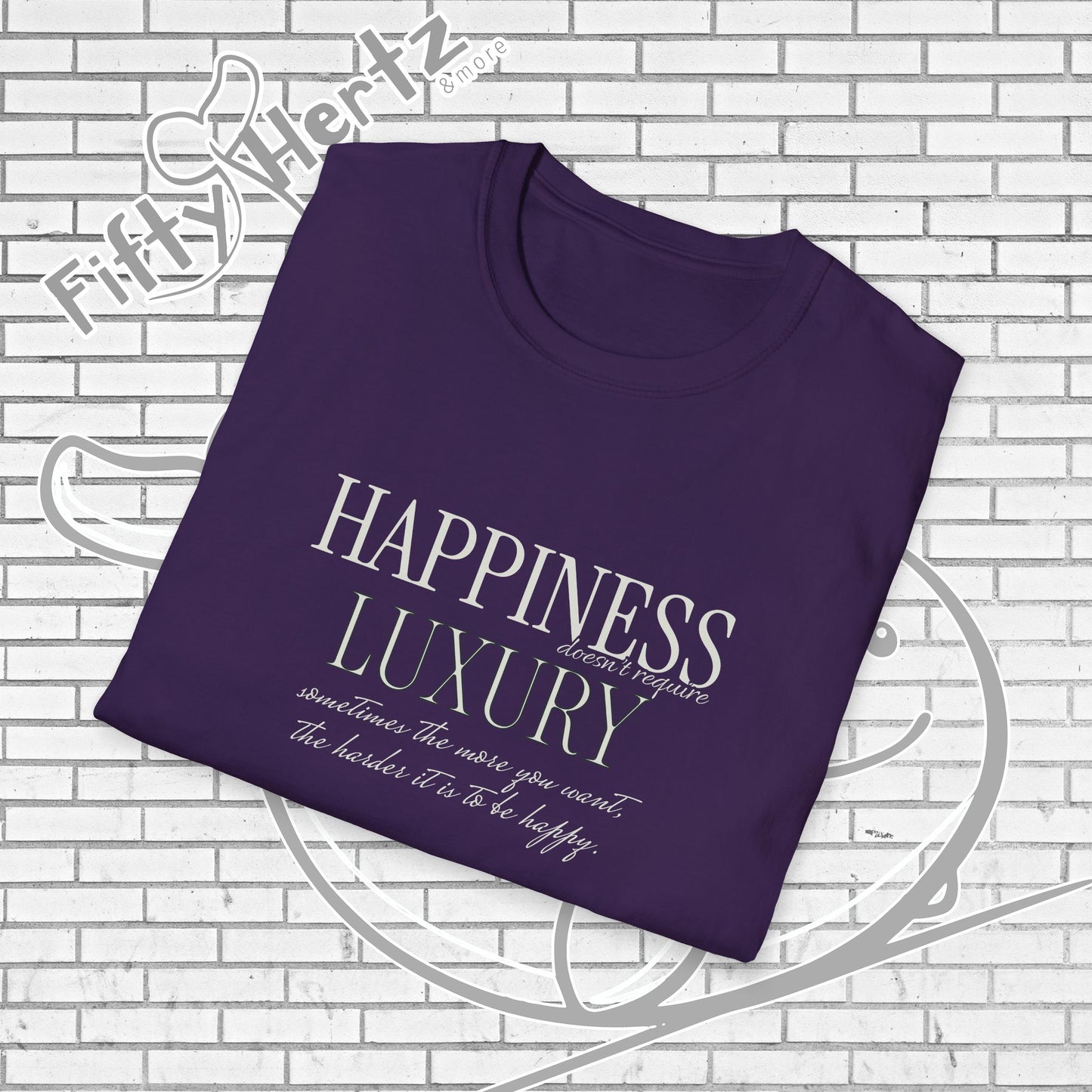 Happiness isn't LUXURY (Dark) Unisex T-Shirt