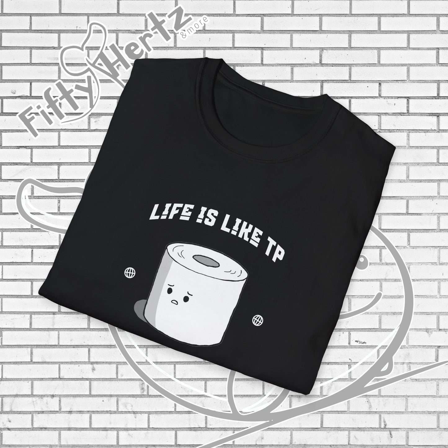 Life's like TP (Dark) Unisex T-Shirt