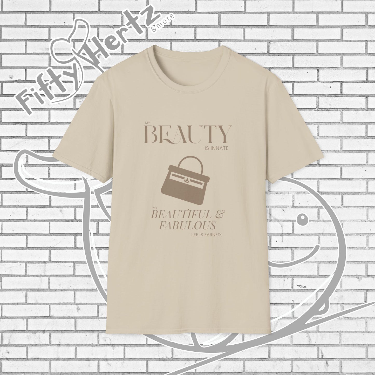 Earn My Beauty Unisex T-Shirt