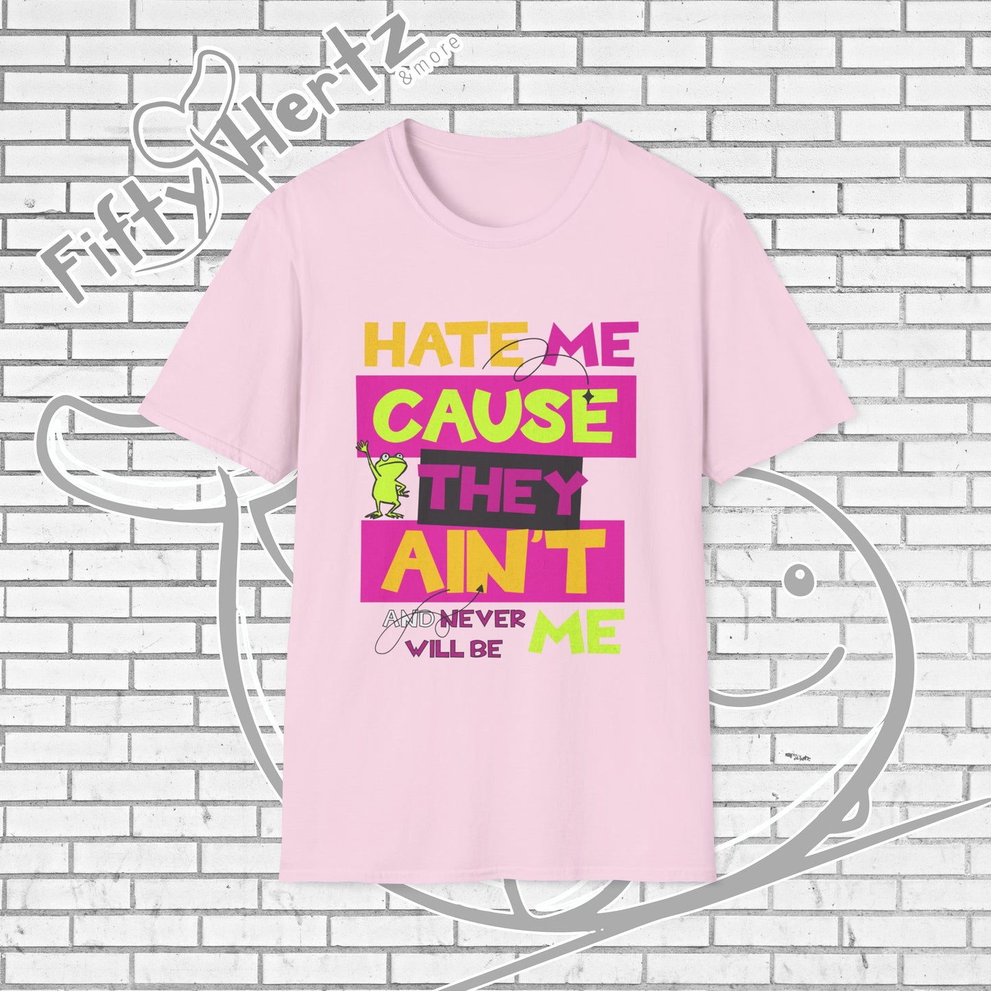 Ain't ME Unisex T-Shirt