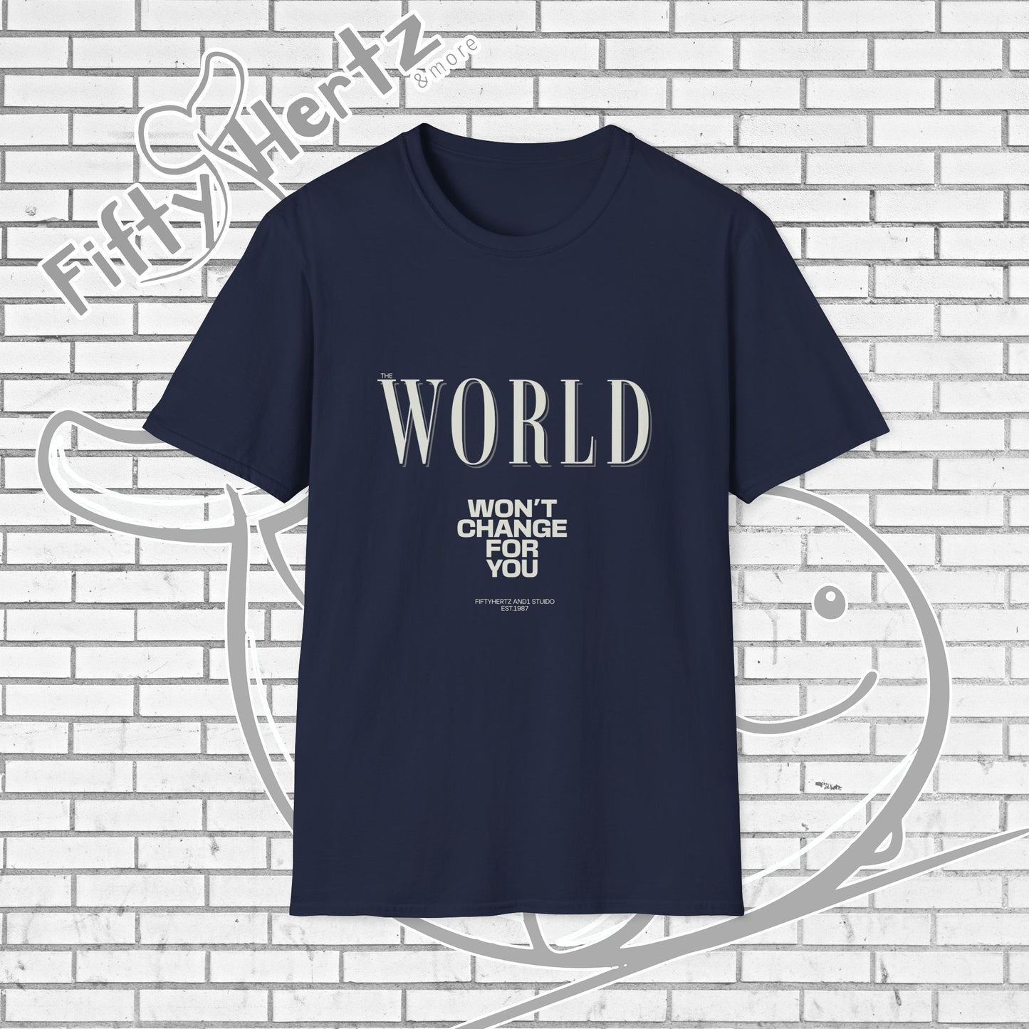 Won't Change (Dark) Unisex T-Shirt