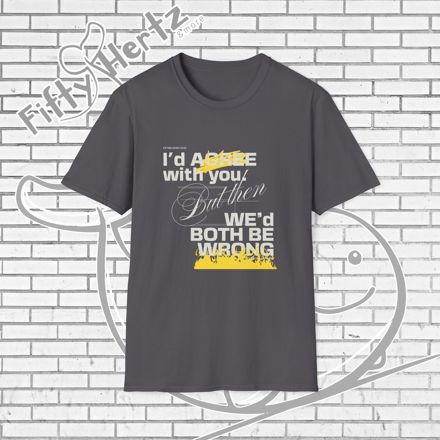 Both be WRONG (Dark)  Unisex T-Shirt