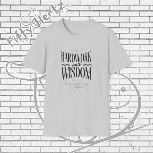 Hardwork & Wisdom (Light) Unisex T-Shirt