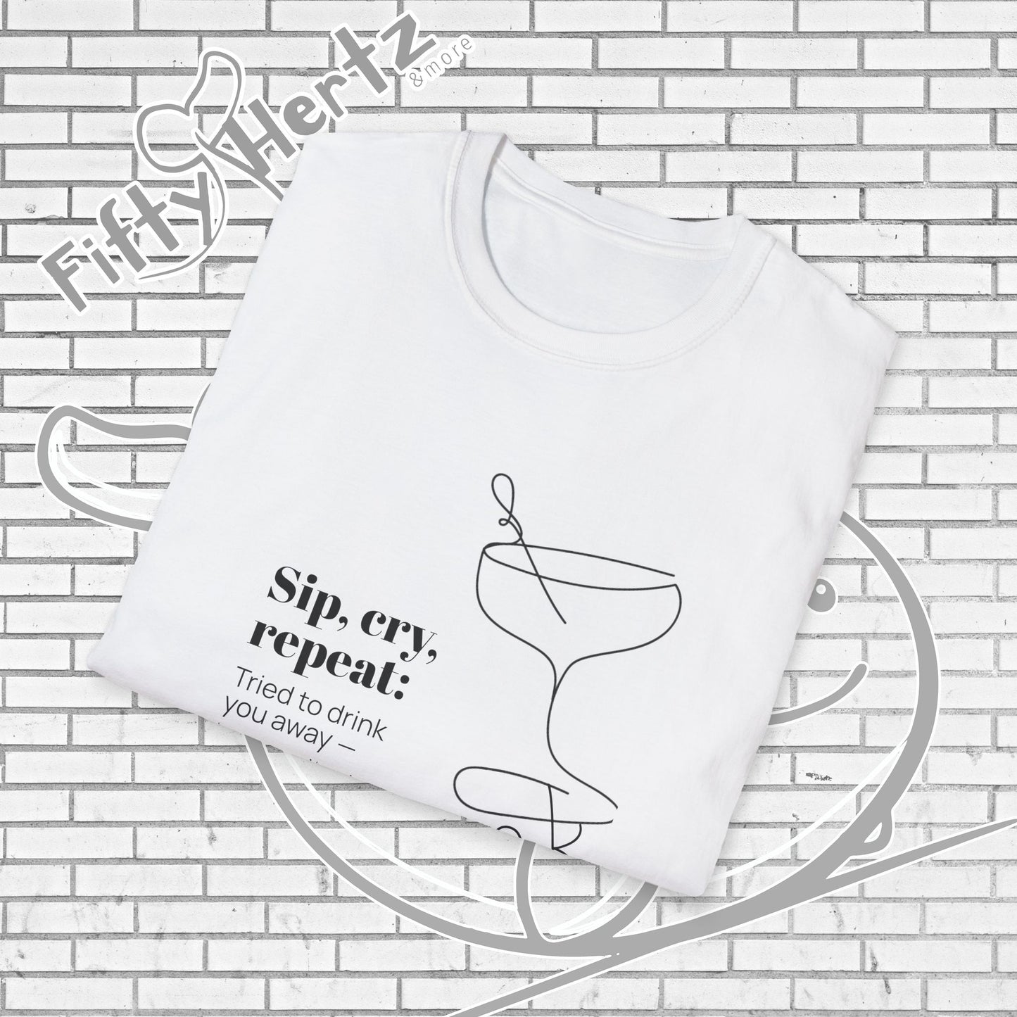 Sip, Cry, repeat (Light) Unisex T-Shirt