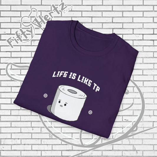 Life's like TP (Dark) Unisex T-Shirt