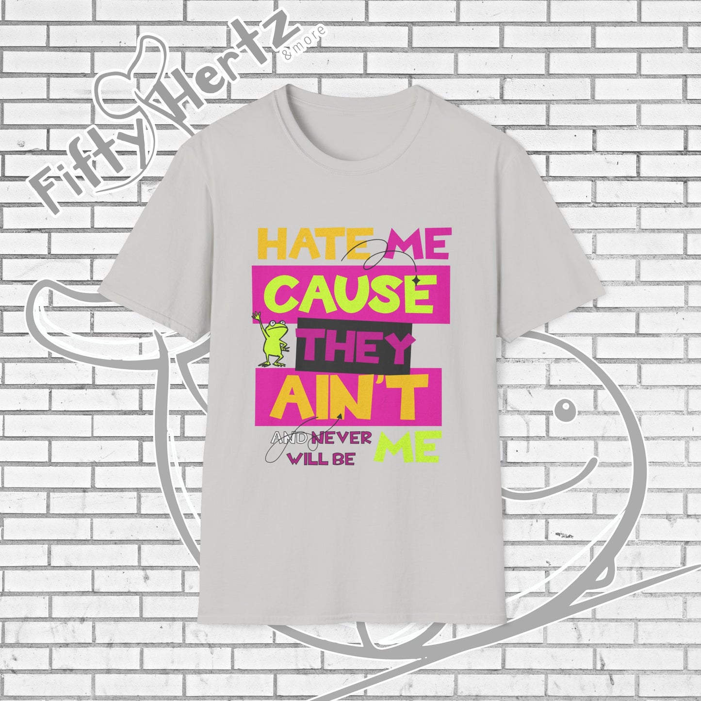 Ain't ME Unisex T-Shirt