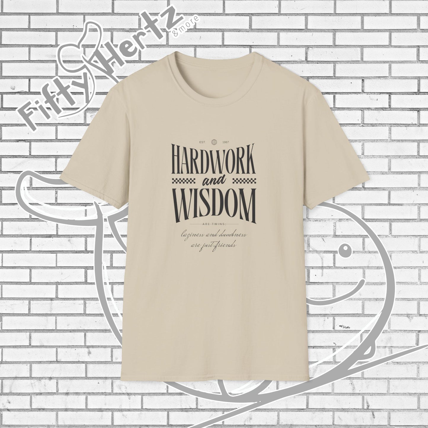 Hardwork & Wisdom (Light) Unisex T-Shirt