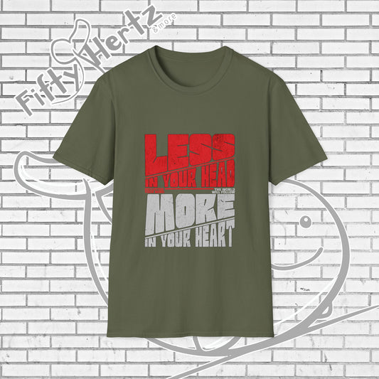 Less in HEAD Unisex T-Shirt