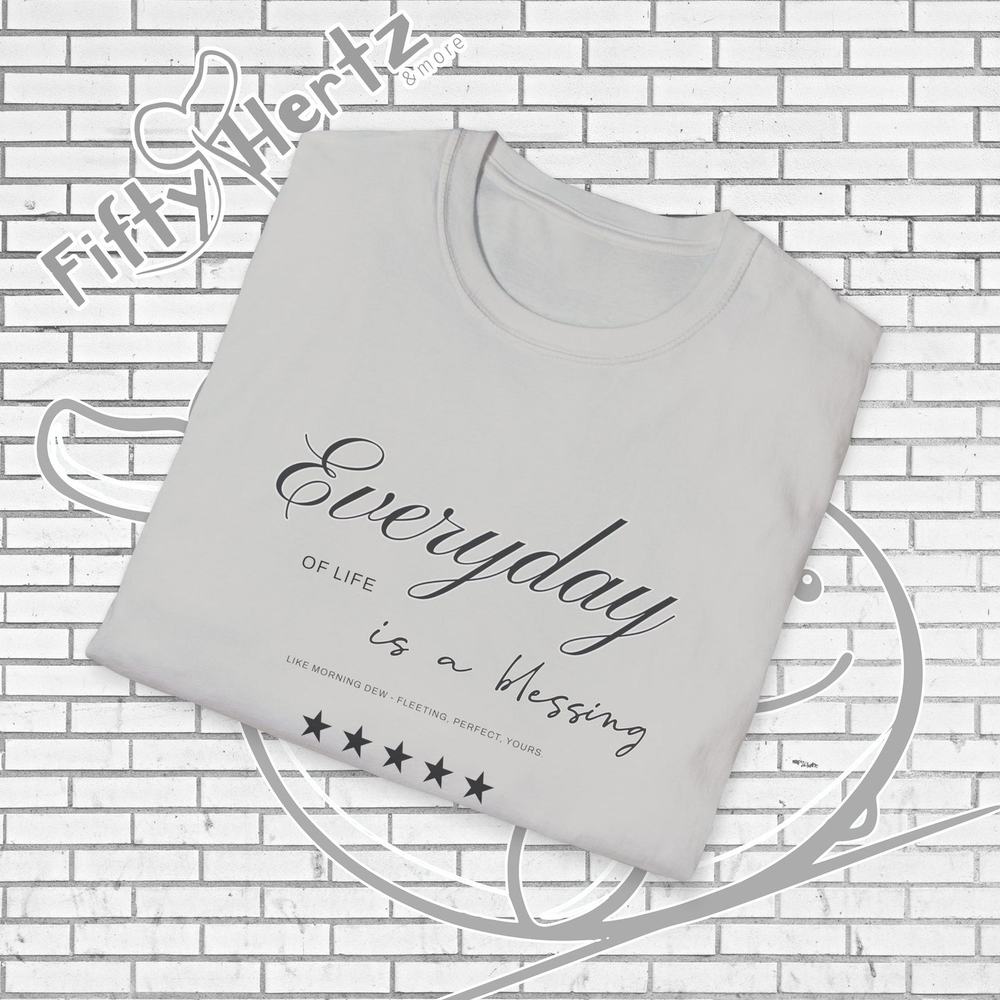 Everyday's Blessing (Light) Unisex T-Shirt