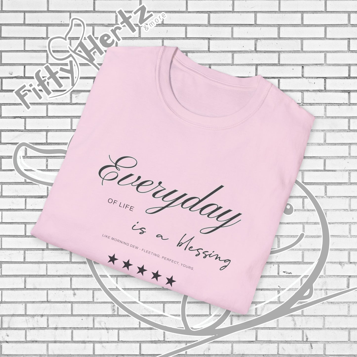 Everyday's Blessing (Light) Unisex T-Shirt