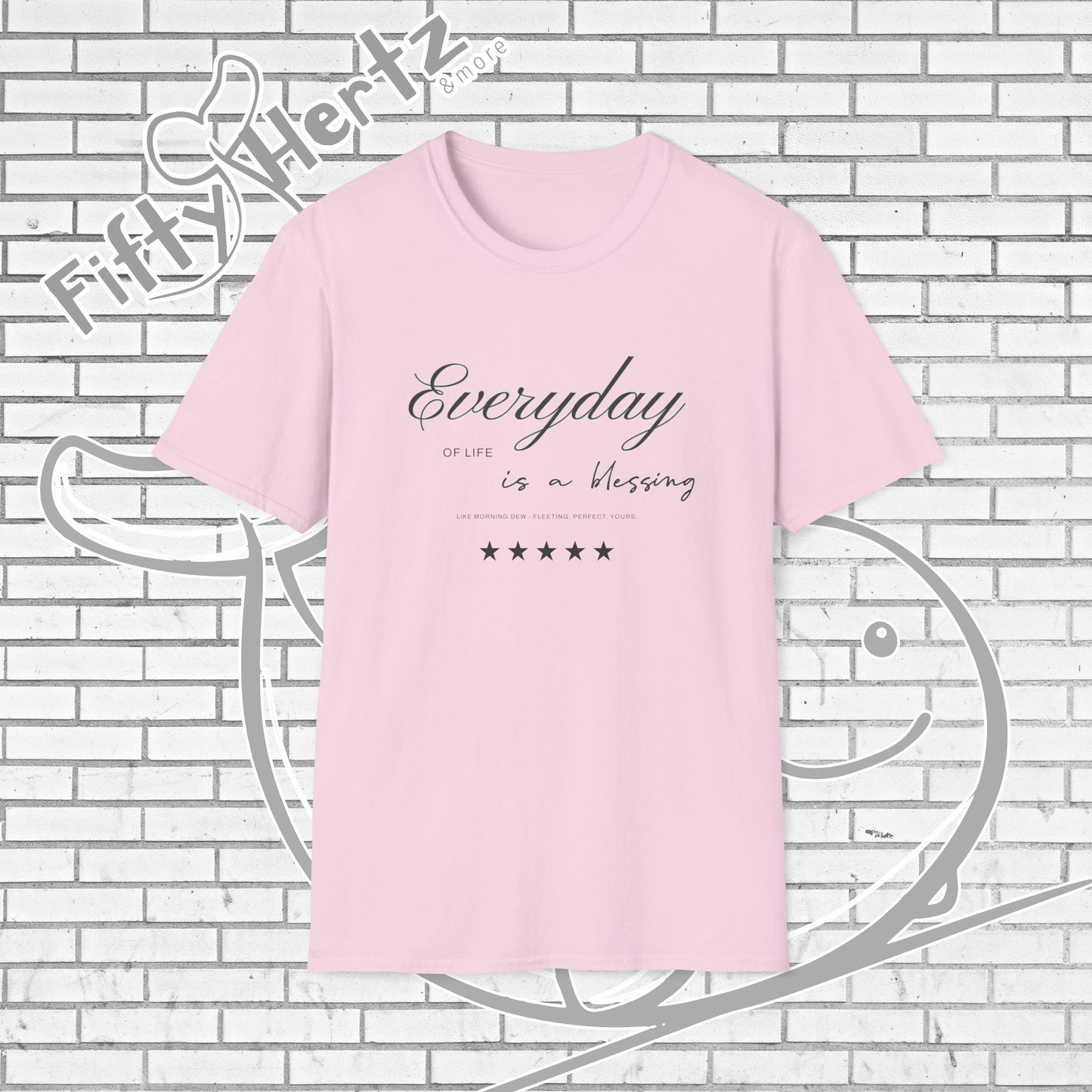 Everyday's Blessing (Light) Unisex T-Shirt
