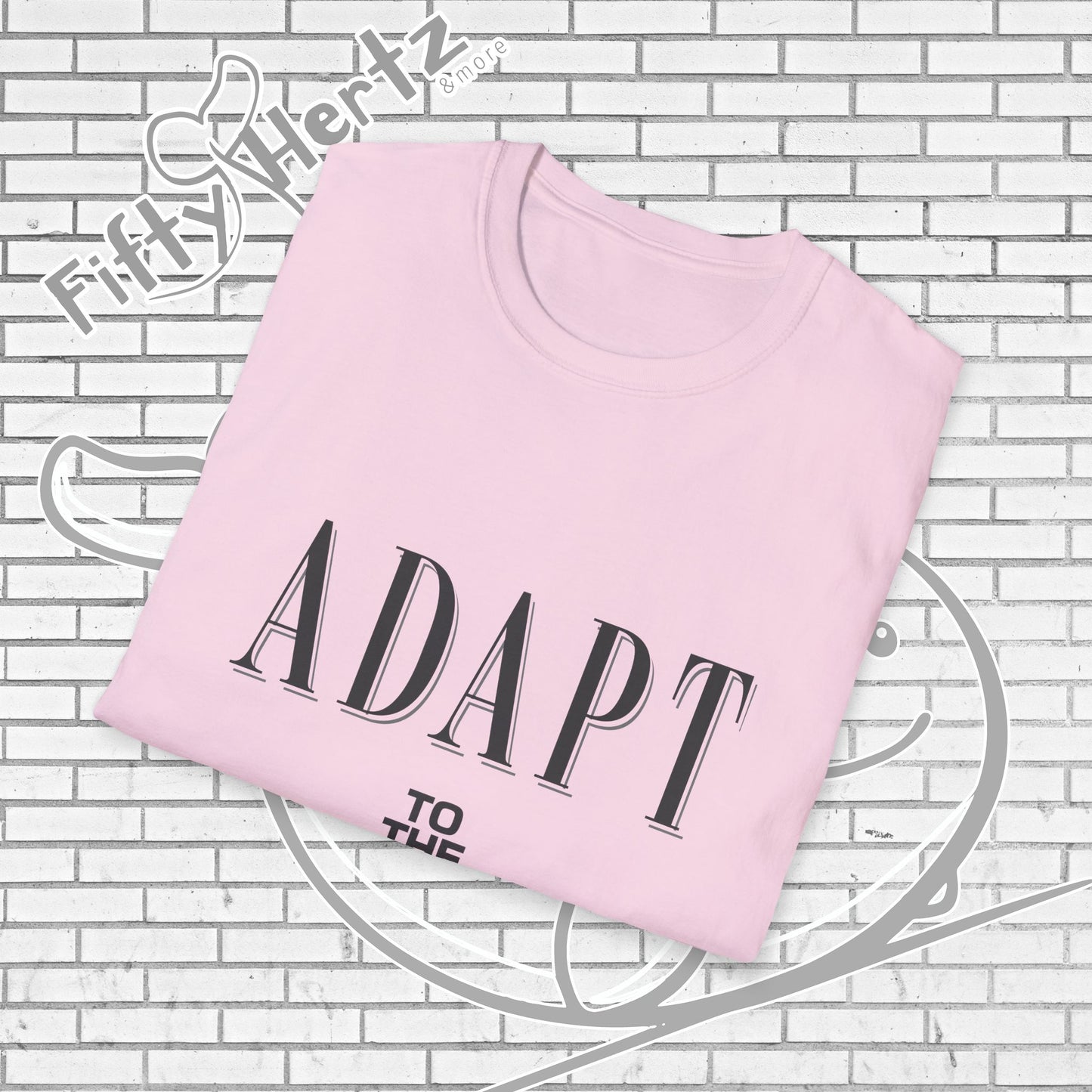 Adapt TO (Light) Unisex T-Shirt