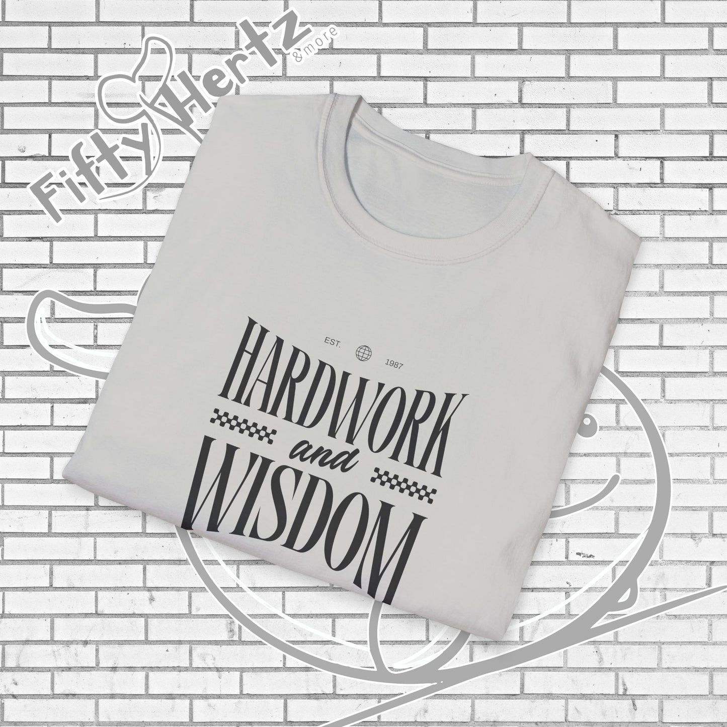 Hardwork & Wisdom (Light) Unisex T-Shirt