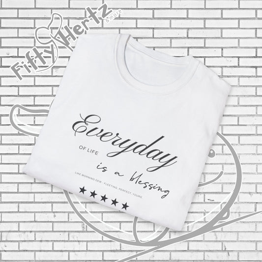 Everyday's Blessing (Light) Unisex T-Shirt