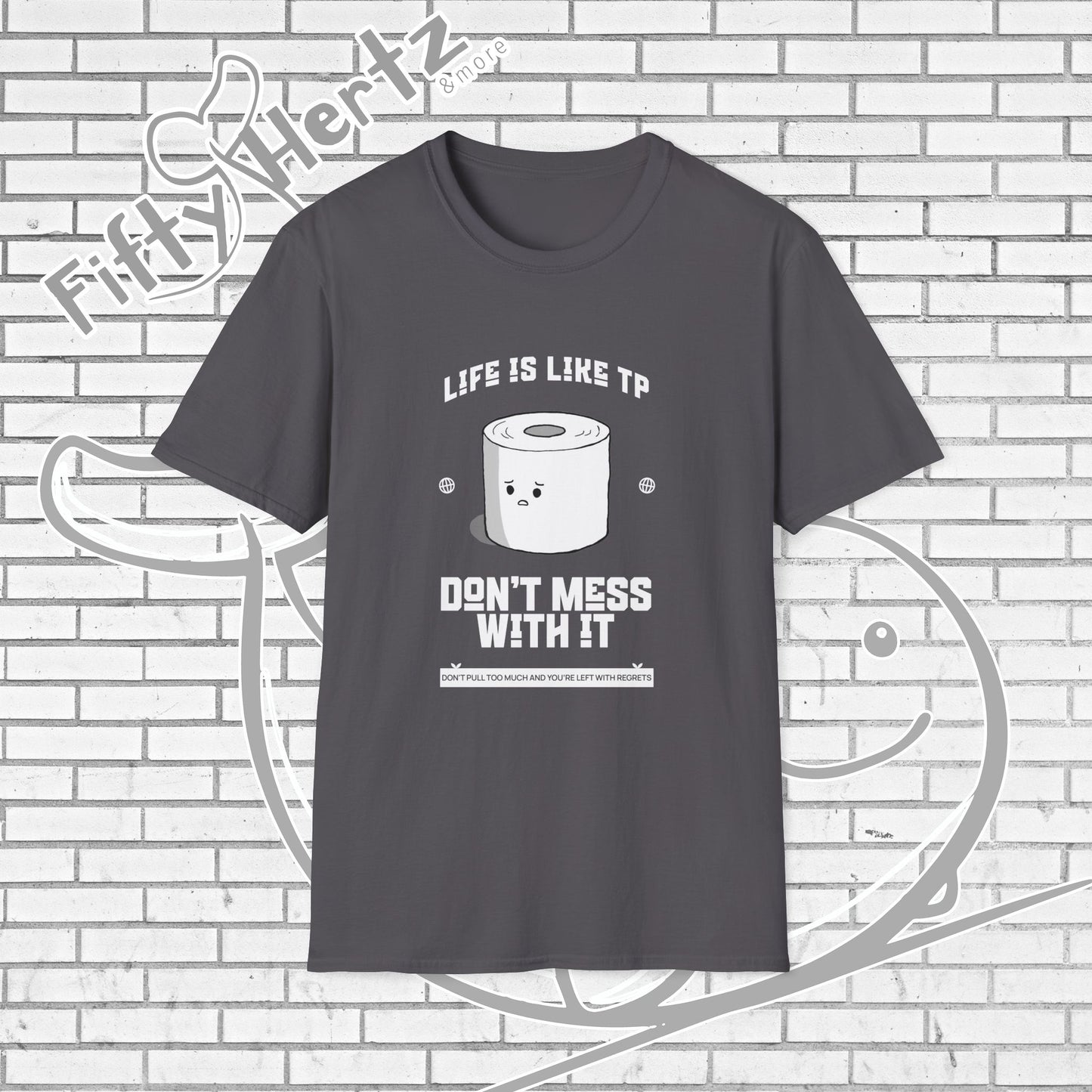 Life's like TP (Dark) Unisex T-Shirt