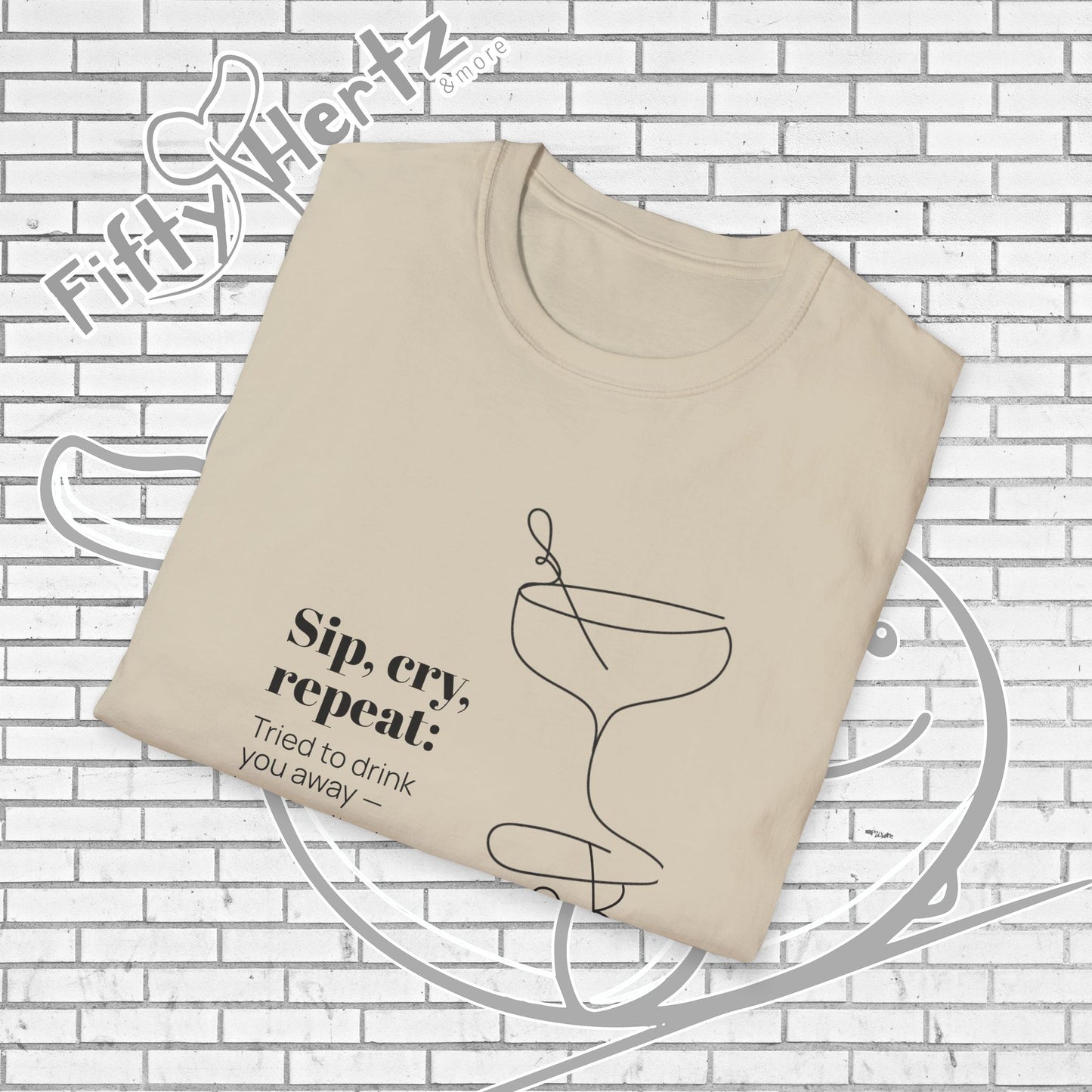 Sip, Cry, repeat (Light) Unisex T-Shirt
