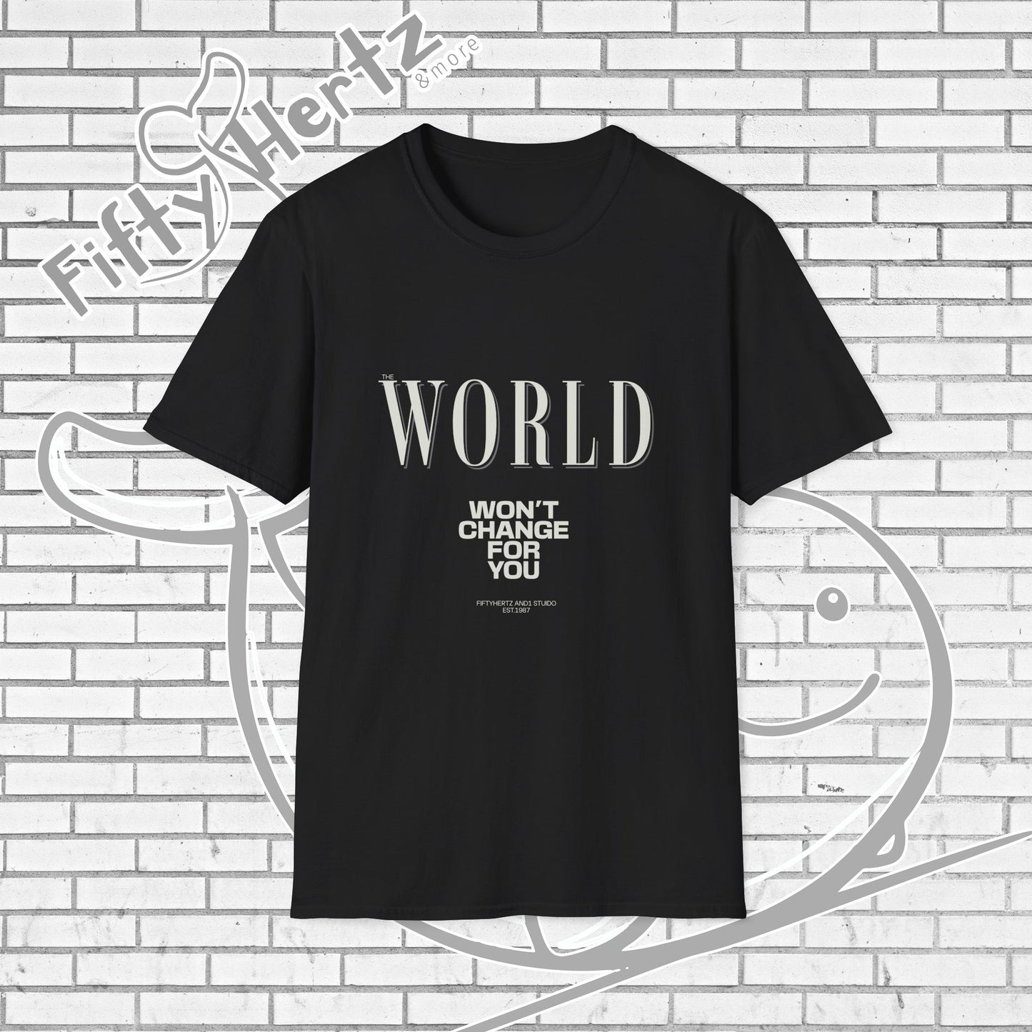 Won't Change (Dark) Unisex T-Shirt
