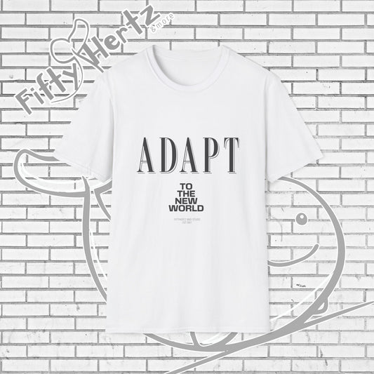 Adapt TO (Light) Unisex T-Shirt