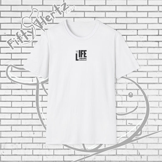 Life's LTD (Light) Unisex T-Shirt