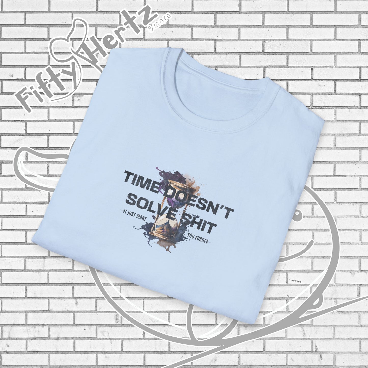 Time doesn't Solve (Light) Unisex T-Shirt