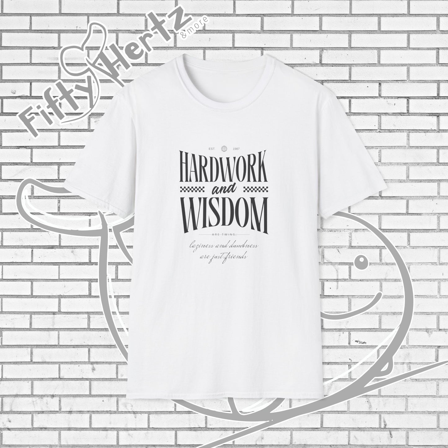 Hardwork & Wisdom (Light) Unisex T-Shirt