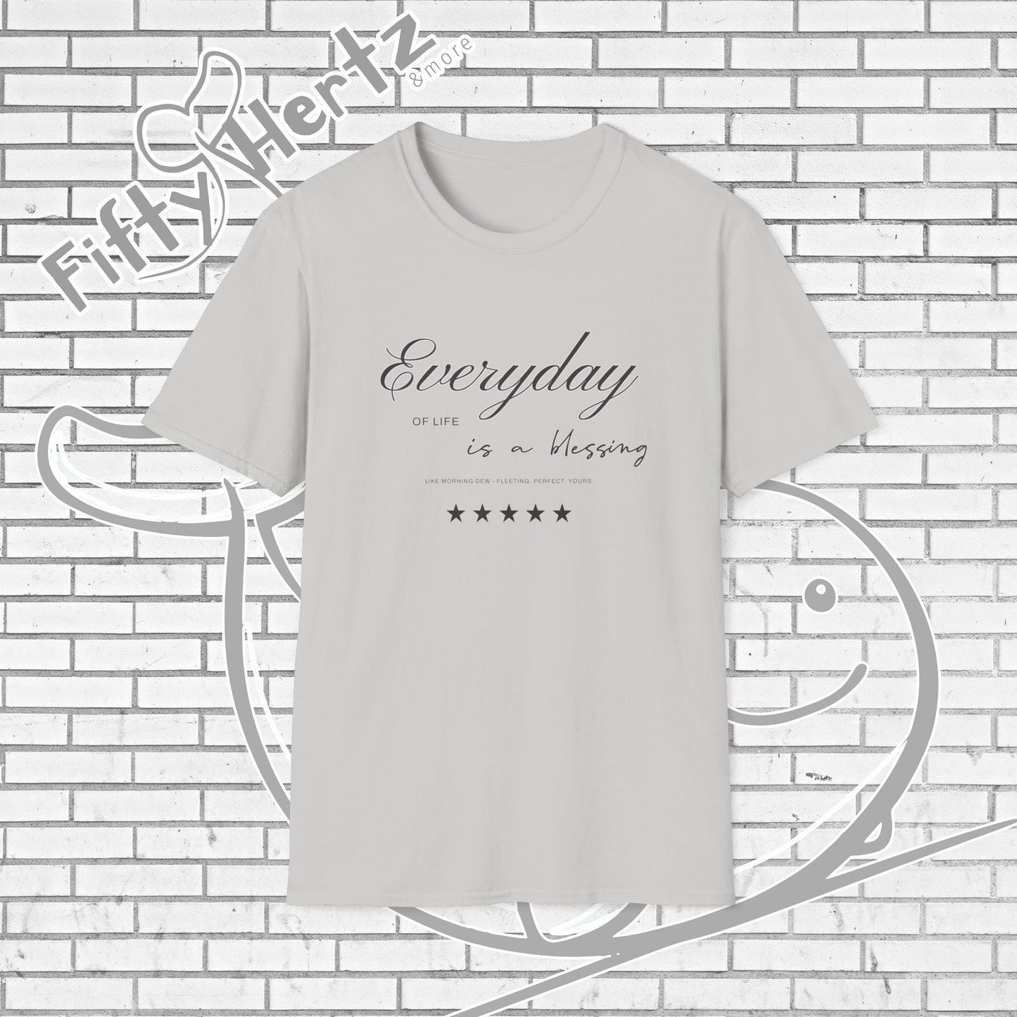 Everyday's Blessing (Light) Unisex T-Shirt