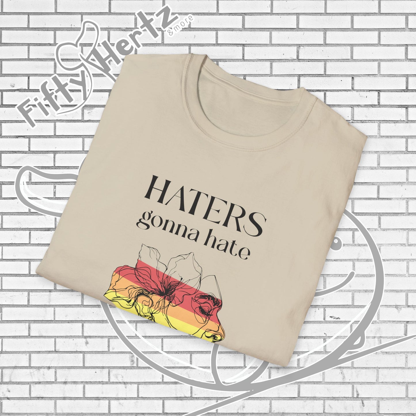 Haters gonna HATE (Light) Unisex T-Shirt