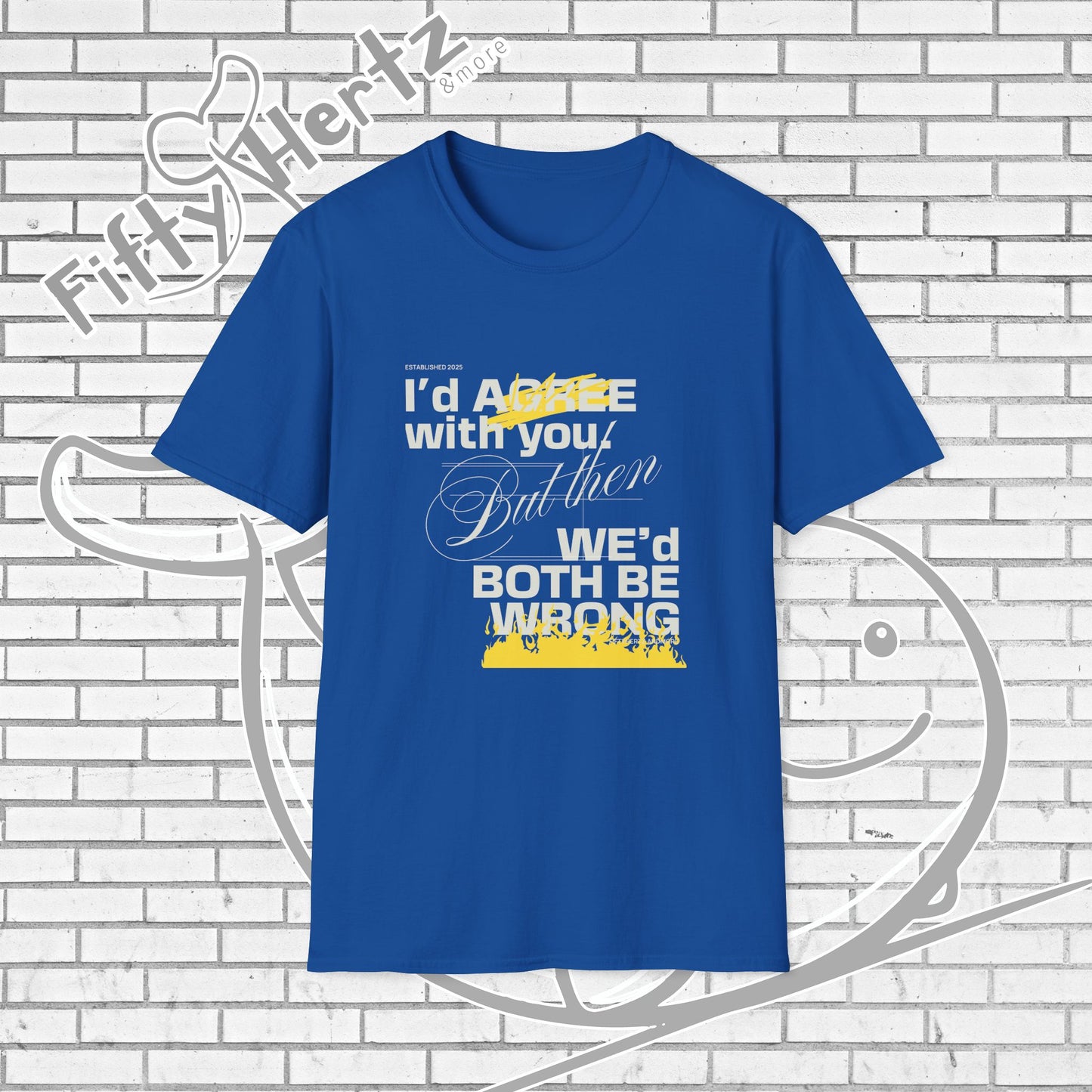 Both be WRONG (Dark)  Unisex T-Shirt