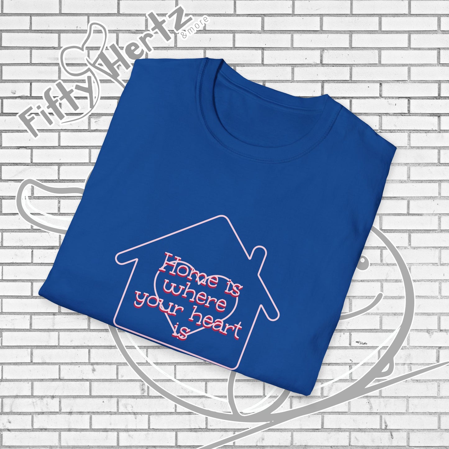Always Home Unisex T-Shirt