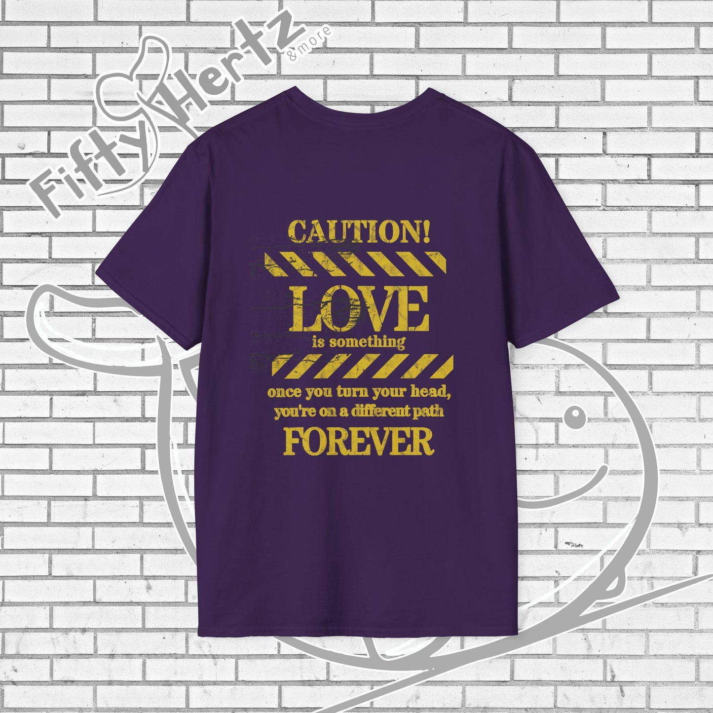 Cautionary Love Unisex T-Shirt
