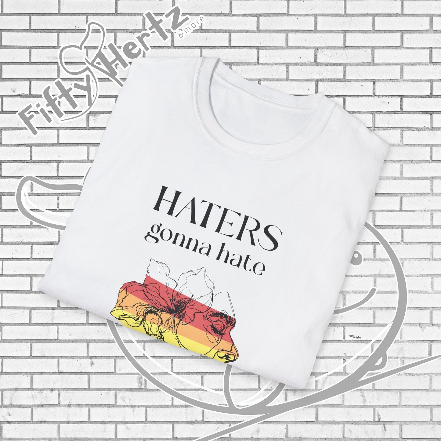 Haters gonna HATE (Light) Unisex T-Shirt