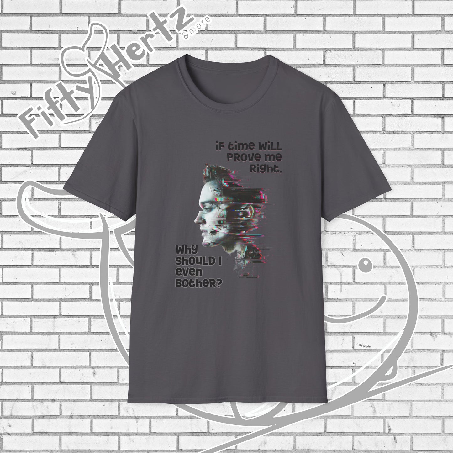 Why Bother? Unisex T-Shirt