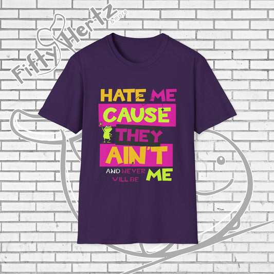 Ain't ME Unisex T-Shirt