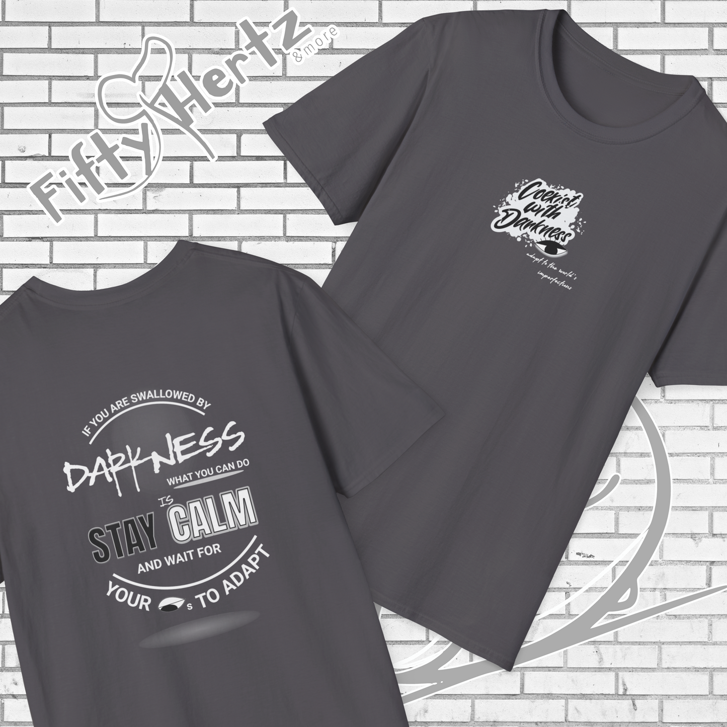 In Darkness (Dark) Unisex T-Shirt
