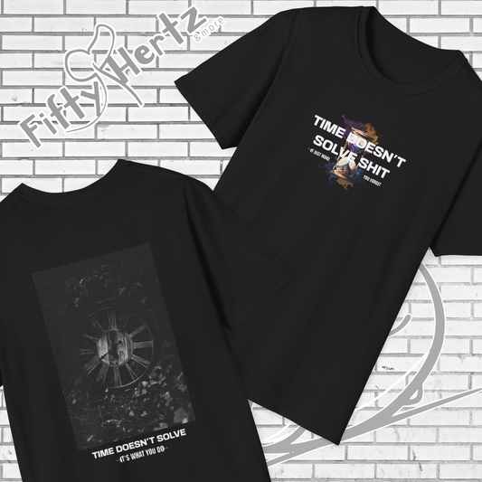 Time doesn't Solve (Dark) Unisex T-Shirt