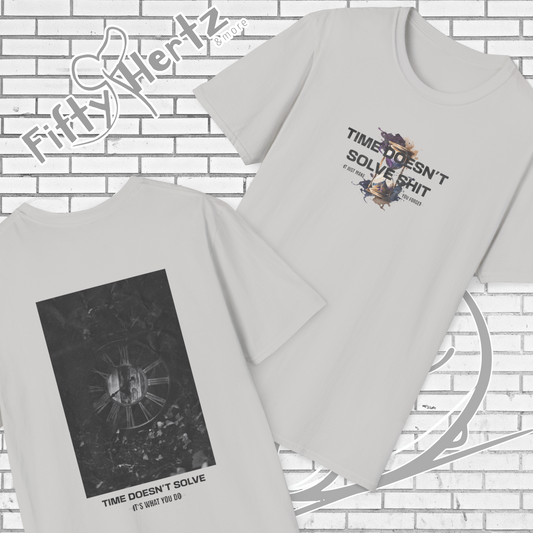 Time doesn't Solve (Light) Unisex T-Shirt