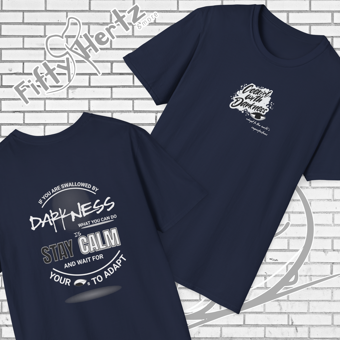 In Darkness (Dark) Unisex T-Shirt