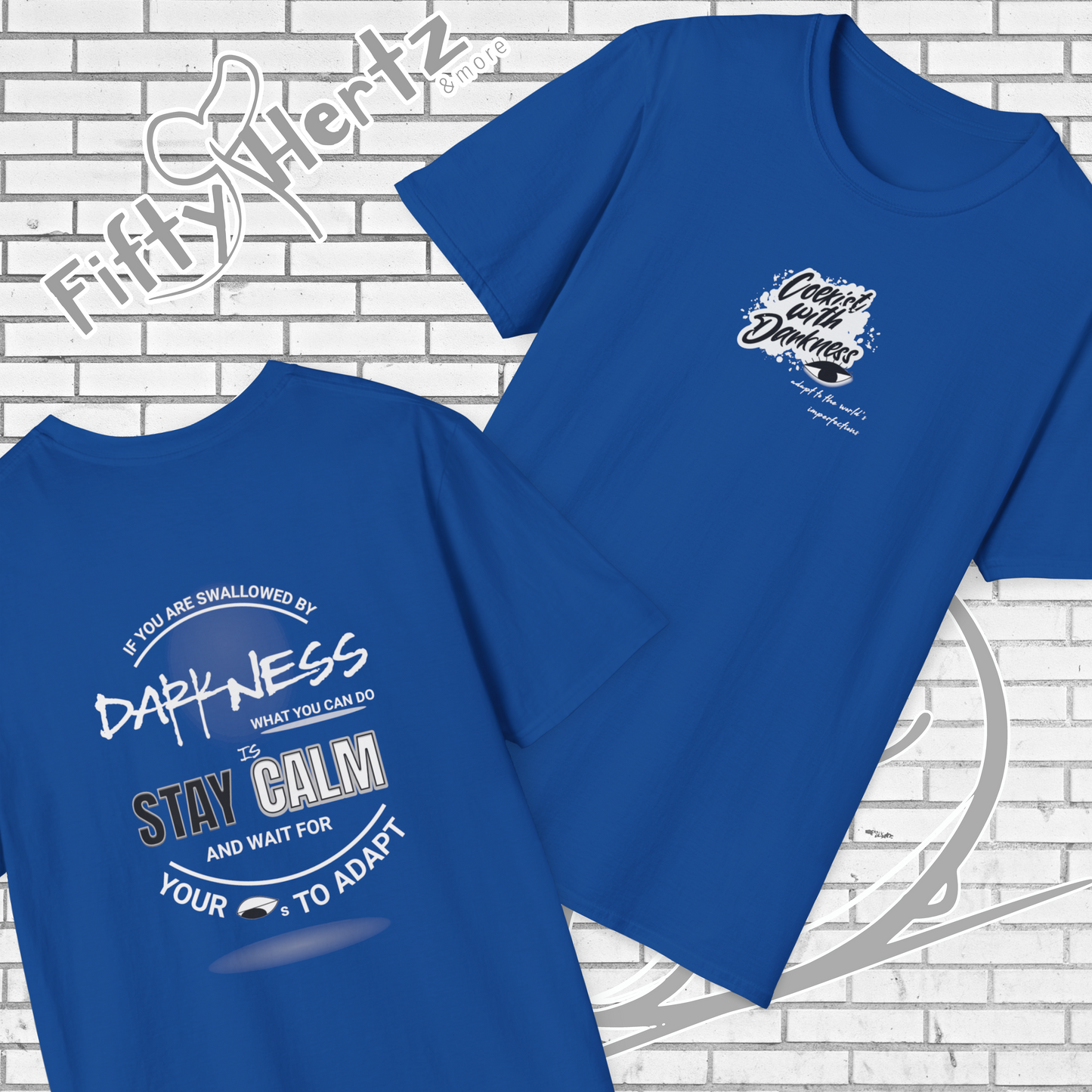 In Darkness (Dark) Unisex T-Shirt