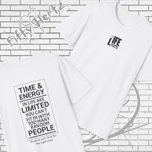 Life's LTD (Light) Unisex T-Shirt