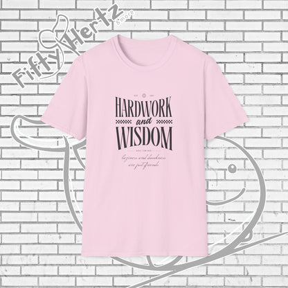 Hardwork & Wisdom (Light) Unisex T-Shirt